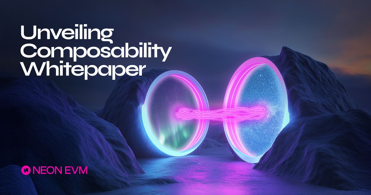 Unveiling Composability Whitepaper: A Unified Framework for Ethereum–Solana Interaction