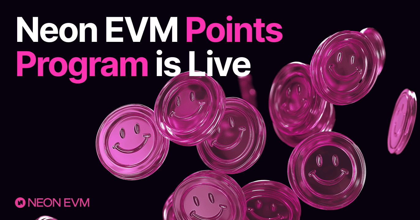 Introducing the Neon EVM Points Program